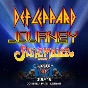 Def Leppard / Journey: The Summer Stadium Tour and Steve Miller Band (2 tickets)
